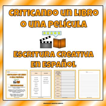 Preview of Criticando un libro o una película - Spanish Creative Writing Packet (PRINTABLE)