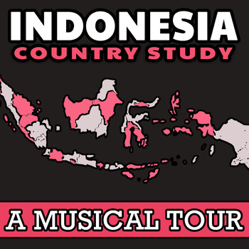 Preview of Indonesia: Country Study (Musical Edition) ✦ Indonesia's Geography & Culture
