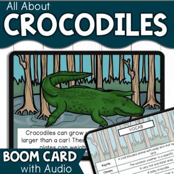 Preview of Crocodile Nonfiction Passage with Text Features | Read to Me Digital Boom Cards