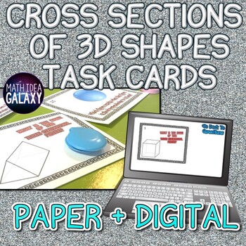 Preview of Cross Sections of 3D Figures Task Cards 7.G.A.3 - Printable & Digital Resource