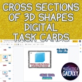 Cross Sections of 3D Figures Digital Resource