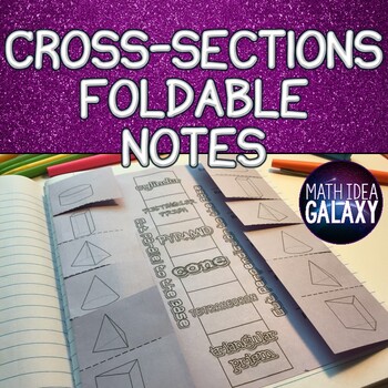 Preview of Cross-Sections of 3D Figures - Foldable Notes