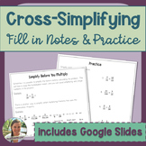 Cross Simplifying Lesson with Guided Notes and Practice Worksheet