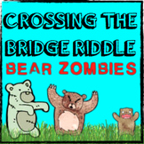 Cross the Bridge ZOMBIES Riddle Problem Solving