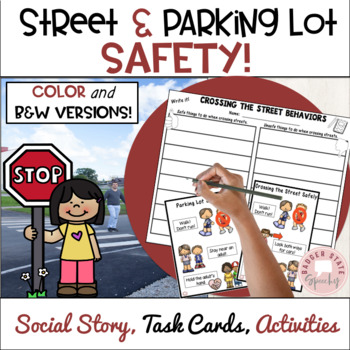Preview of Crossing Street Parking Lot Road Safety Social Story Activities