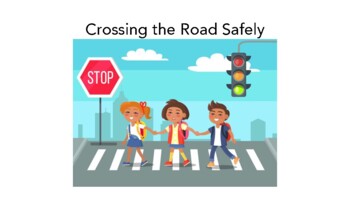 Preview of Crossing the road safely- Social story
