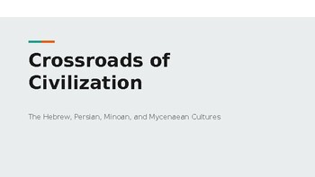 Preview of Crossroads of Civilization: Exploring Ancient Cultures