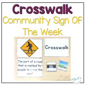 Preview of Crosswalk Sign - Community Sign Of The Week - Language Infused Life Skills