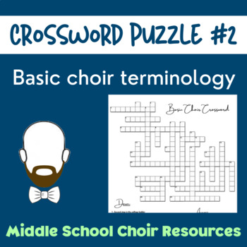 Preview of Crossword Puzzle #2 - Basic Choir Terminology