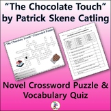 Crossword & Vocab Quiz for "The Chocolate Touch" Novel by 