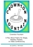 Crownton Fountain - A Play About Poetry for Stage or Dista