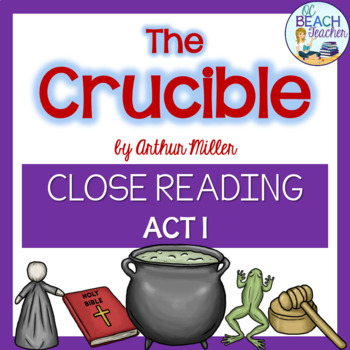 Preview of Crucible by Arthur Miller - Act 1 Close Reading Lesson and Activity