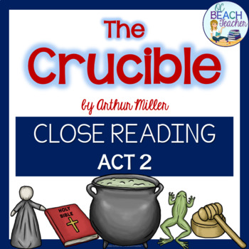 Preview of Crucible by Arthur Miller Act 2 Close Reading Lesson