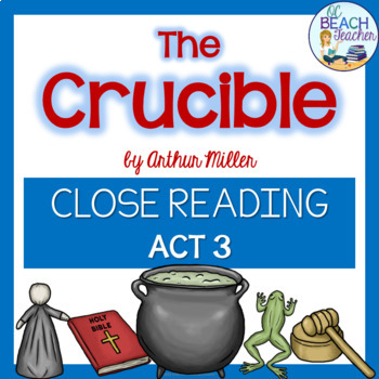 Preview of Crucible by Arthur Miller Act 3 - Close Reading Lesson