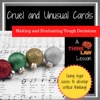 Preview of Cruel and Unusual Carols: Making and Evaluating Tough Decisions