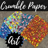 Crumble Paper Art Activity, Emergency Sub Lesson, Early Fi