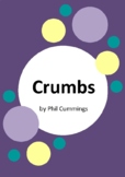 Crumbs by Phil Cummings - 6 Worksheets