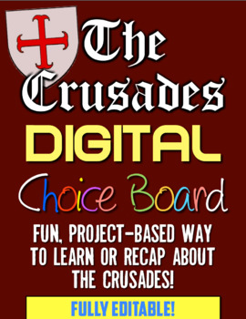 Preview of Crusades Digital Choice Board! Bring technology and choice to Middle Ages!