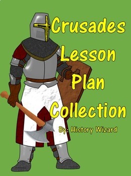 Preview of Crusades Lesson Plan Collection (Bundle)
