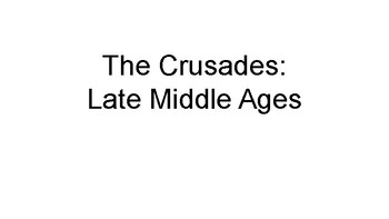 Preview of Crusades in the Late Middle Ages Slides
