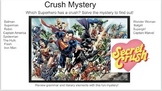 Crush Mystery (Superhero Mystery)  Which Superhero has a crush?