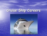 Crusie Ship Career PowerPoint for Career Exploration In Ho