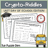Crypto-Riddles Last Day of School Edition - Math Facts Practice