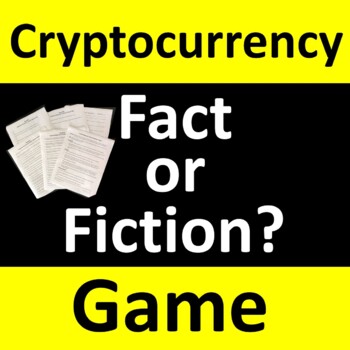 Preview of Cryptocurrency Fact or Fiction Fun Game Activity