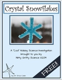 Crystal Snowflake - Free Science Investigation