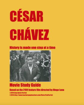 Preview of César Chávez: 2014 Movie Questions and Activity Packet
