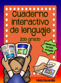 Preview of Cuaderno interactivo de lenguaje de 2do grado -Alineado a CCSS en Español