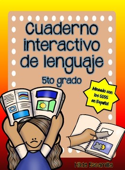 Preview of Cuaderno interactivo de lenguaje de 5to grado -Alineado a CCSS en Español