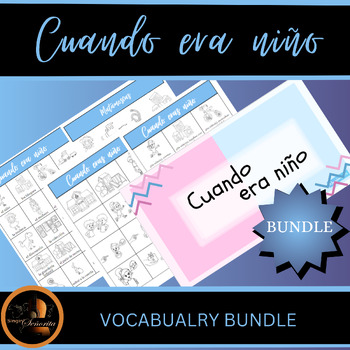 Preview of Cuando Era Niño Vocabulary Bundle