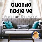 Cuando nadie ve by Morat Spanish Song Activities Packet - 