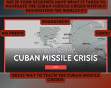 Cuban Missile Crisis Simulation!  Can you avoid NUCLEAR WAR???