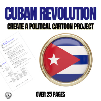 Preview of Cuban Revolution - Create a Political Cartoon Project: Grades 5-12