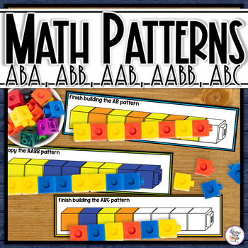 Preview of Cube Pattern Activity Task Cards & Worksheets with AB, ABB, AAB, AABB, ABC