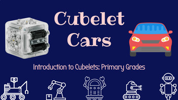 Preview of Cubelet Cars: Introduction to Cubelets for primary grades