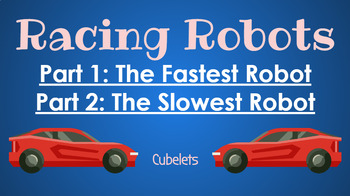 Preview of Cubelets: Racing Robots (2-Day Lesson) with Worksheets