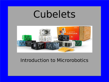 Preview of Cublets Introduction to Micro Robotics PowerPoint