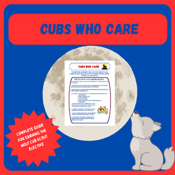 Preview of Cubs Who Care, Wolf Cub Scout Elective