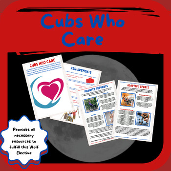 Preview of Cubs Who Care, Wolf Cub Scout Elective