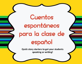 Preview of Cuentos espontáneos - 15 Spanish story starters