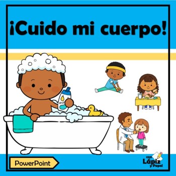 Preview of Cuido mi cuerpo | PowerPoint en Español