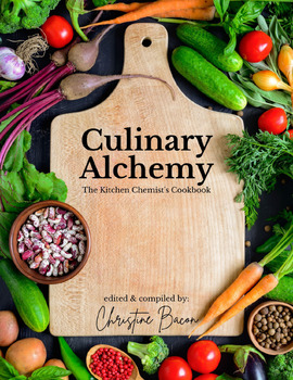 Preview of Culinary Alchemy: The Kitchen Chemist's Cookbook