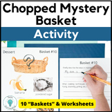 Chopped Mystery Basket Activity - Culinary Arts - FACS - FCS