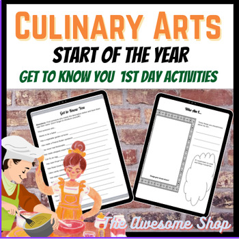 Preview of Culinary Arts & Cooking First Day Activities with Get to Know TWO VERSIONS!