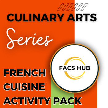 Preview of Culinary Arts Series: French Cuisine Activity Pack