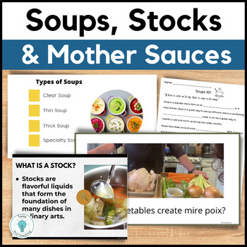 Preview of Culinary Arts High School Lesson and Activity on Soups Stocks and Mother Sauces