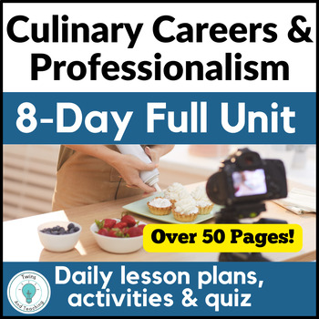 Preview of Culinary Careers and Professionalism Unit for Culinary and FACS - Prostart